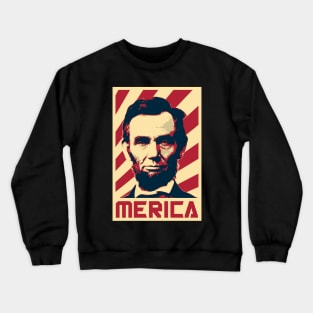 Abraham Lincoln Merica Retro Propaganda Crewneck Sweatshirt